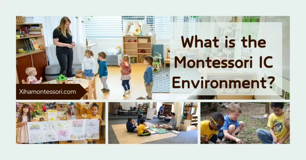 Montessori IC Environment
