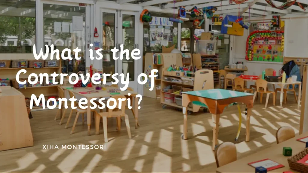 Controversy of Montessori