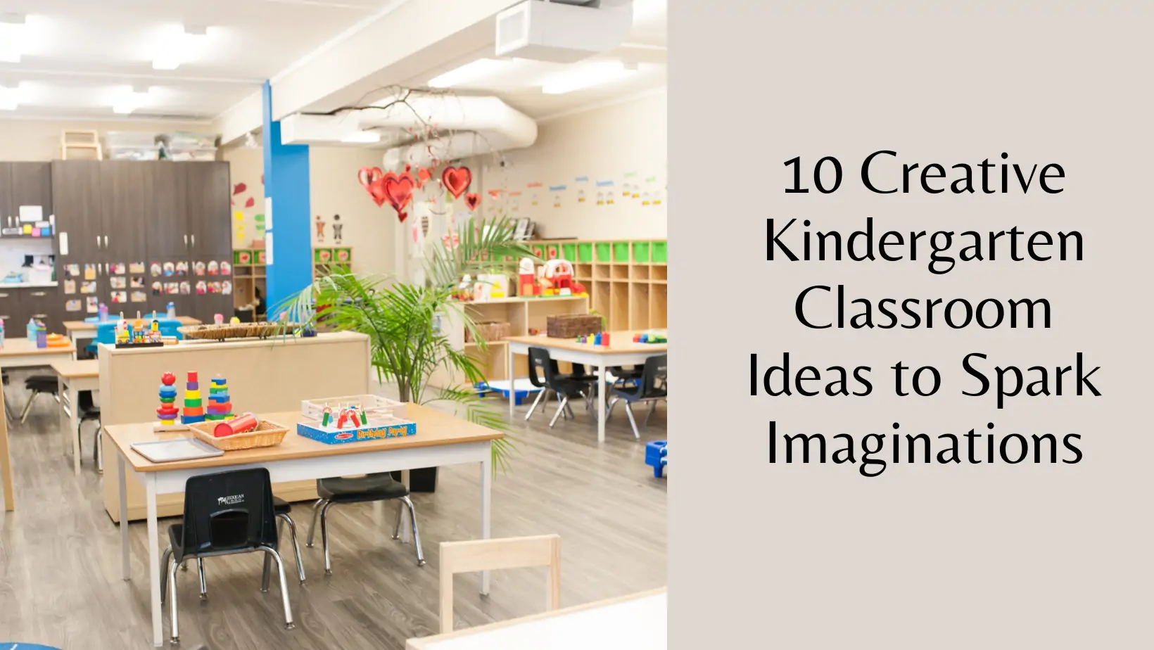 Kindergarten Classroom Ideas