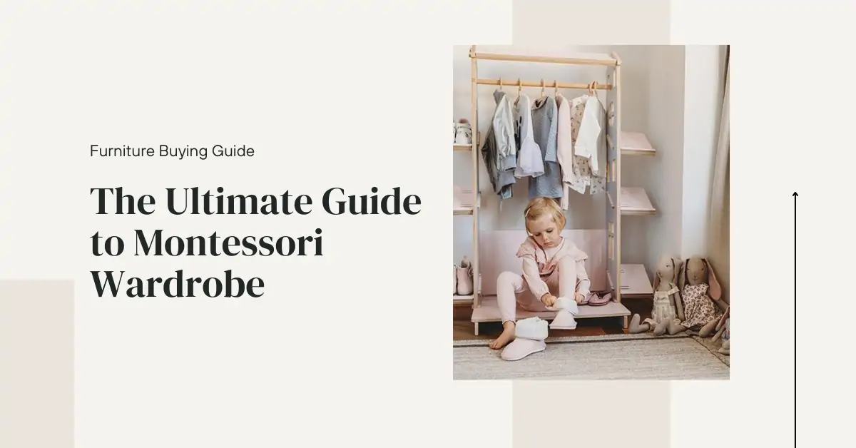 The Ultimate Guide to Montessori Wardrobe