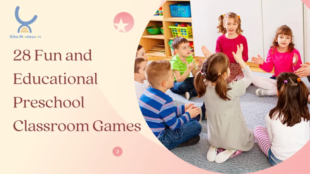 Preschool Classroom Games