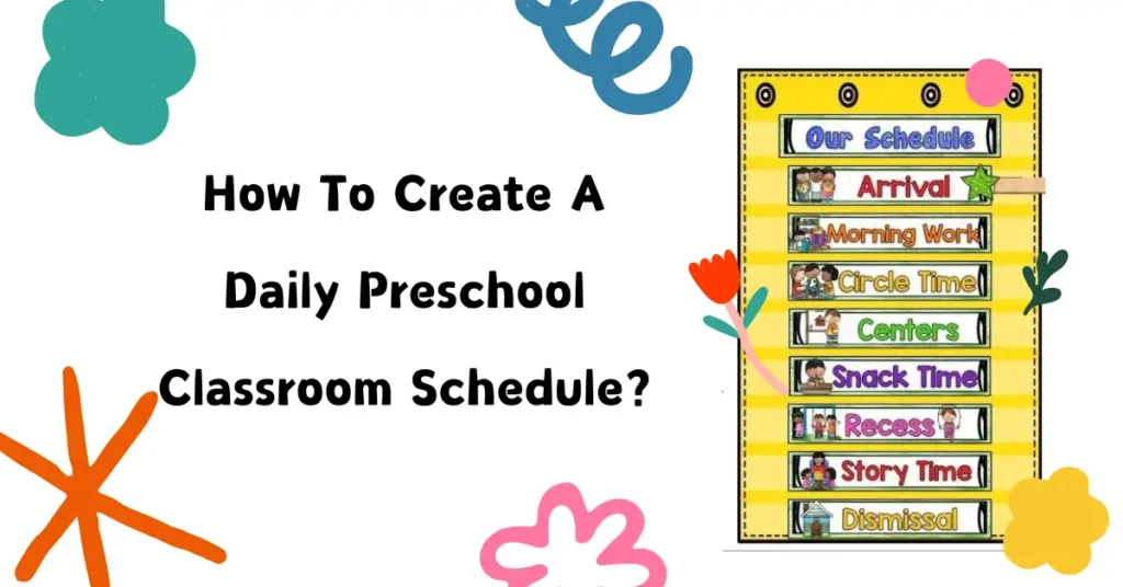 Preschool Classroom Schedule