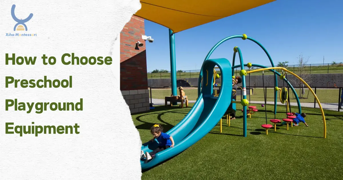 Choose Preschool Playground Equipment