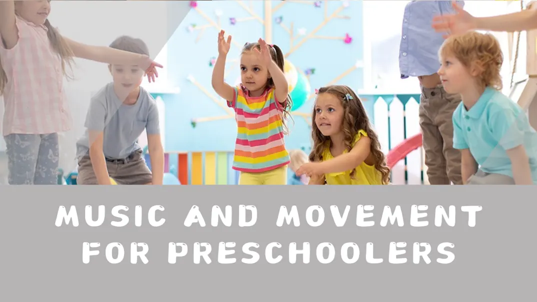 Music and Movement for Preschoolers