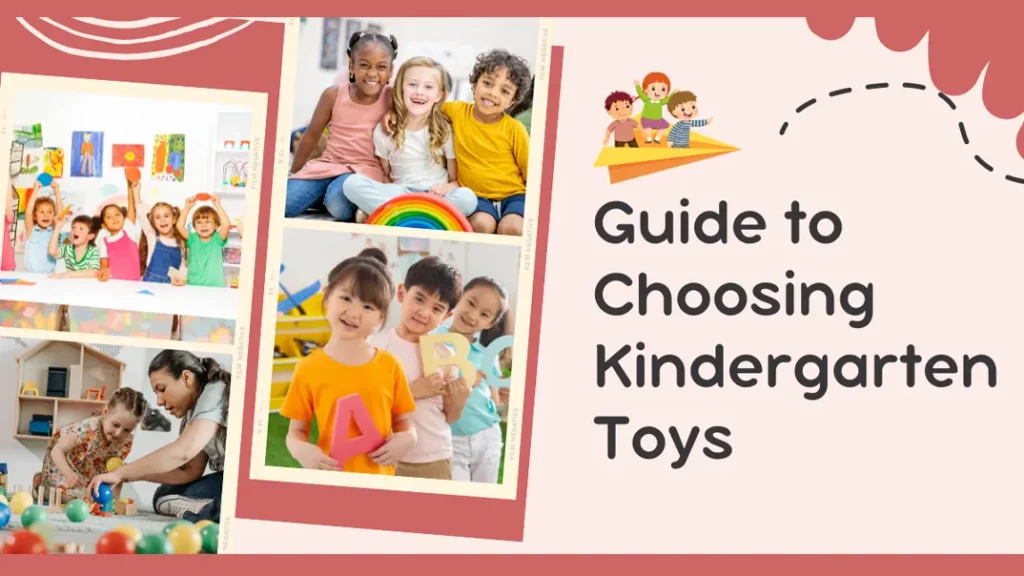 Age-Appropriate Kindergarten Toys