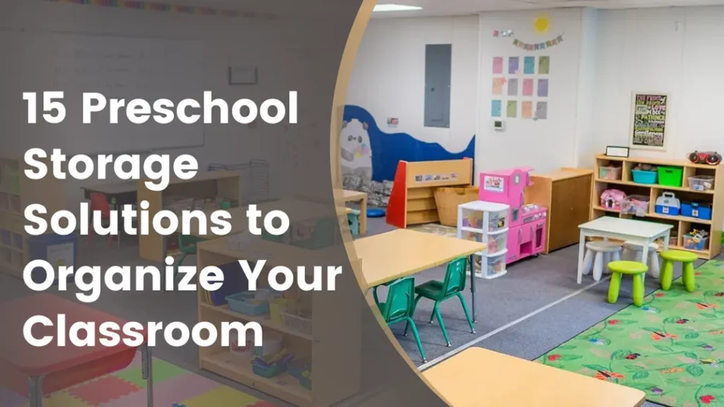 Preschool Storage Solutions