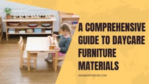 Daycare Furniture Materials