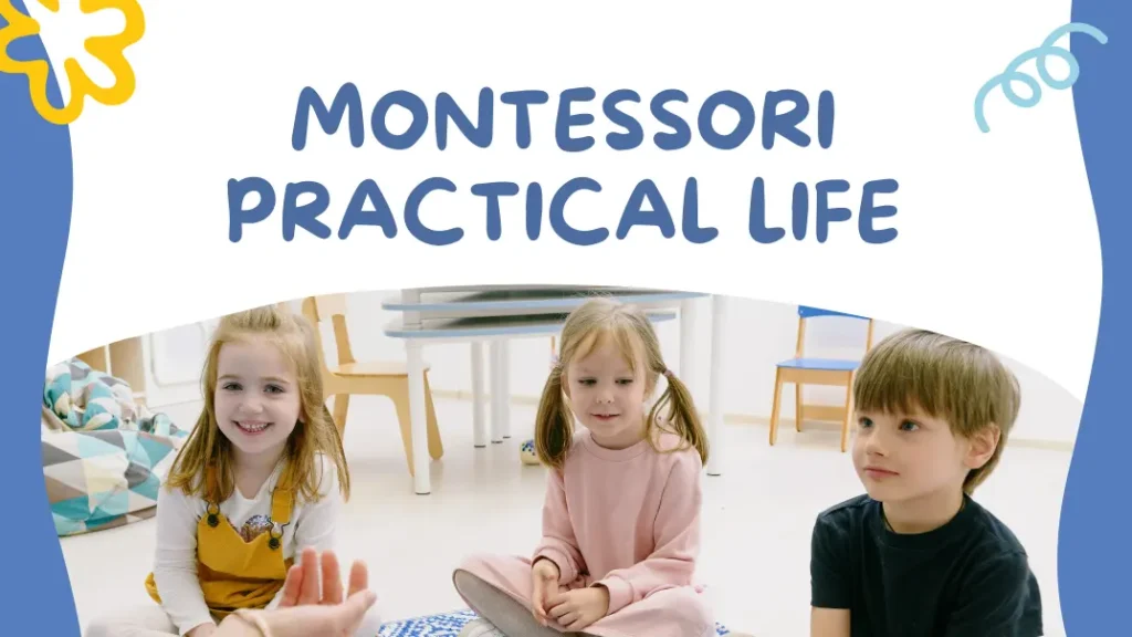 Montessori Practical Life