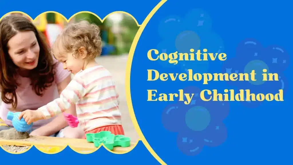 Cognitive Development