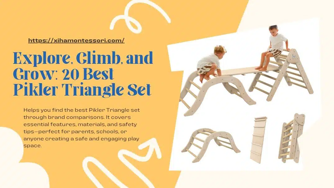 Explore, Climb, and Grow 20 Best Pikler Triangle Set