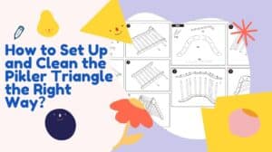 How to Set Up and Clean the Pikler Triangle the Right Way？