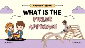Pikler Approach
