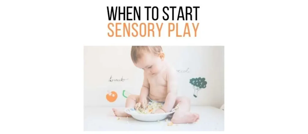 When to Start Sensory Play