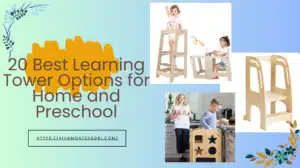 20 Best Learning Tower Options for Home and Preschool