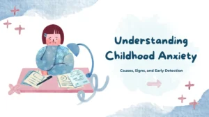 Childhood Anxiety