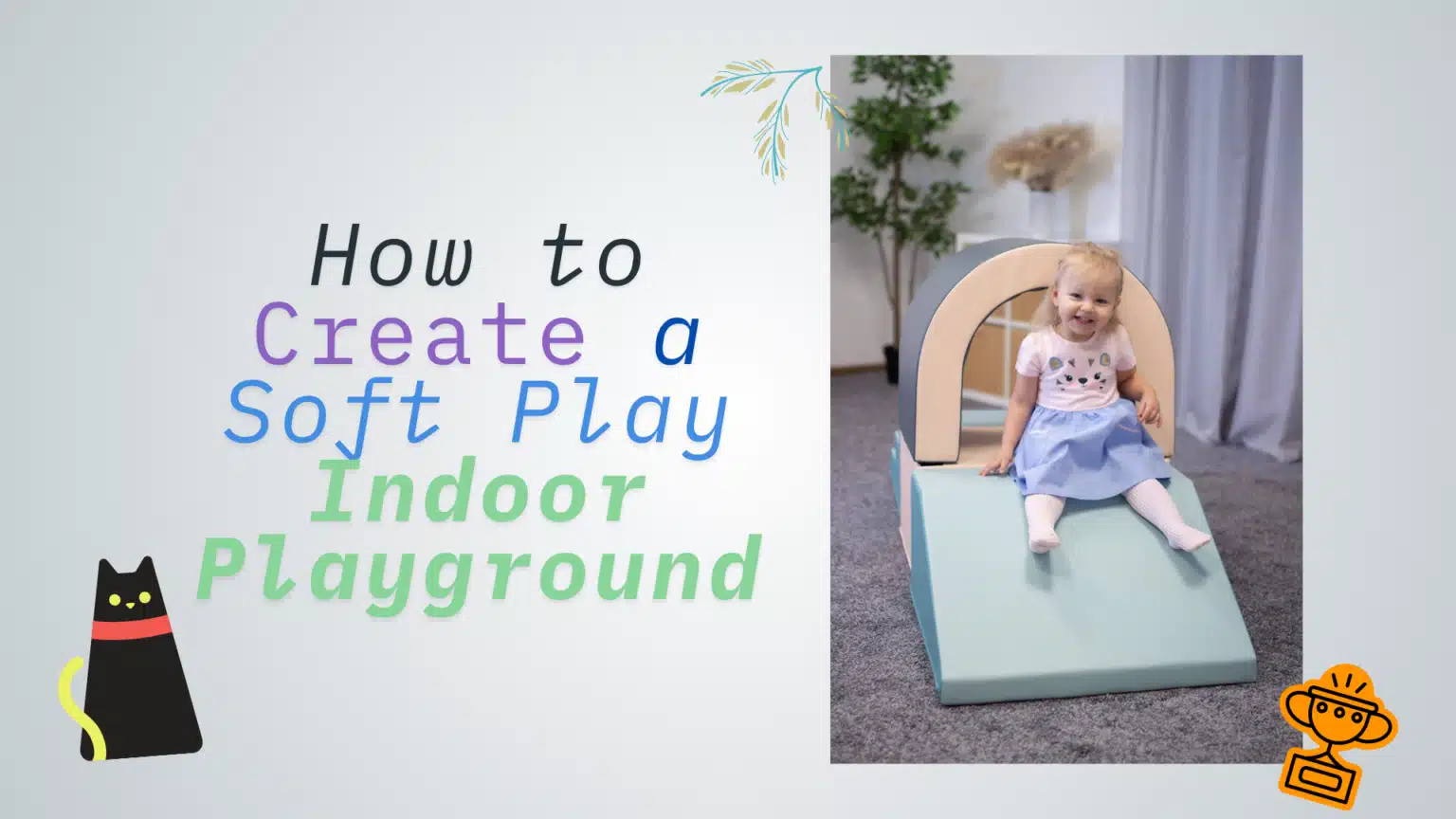 Create a Soft Play Indoor Playground