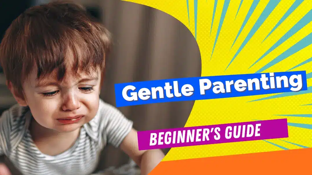 Gentle Parenting
