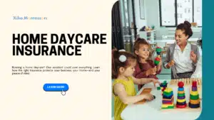 Home Daycare Insurance How to Protect Your Daycare Business