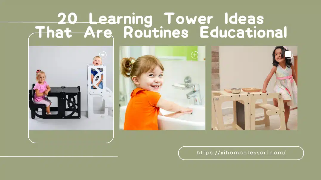 20 Learning Tower Ideas That Are Routines Educational