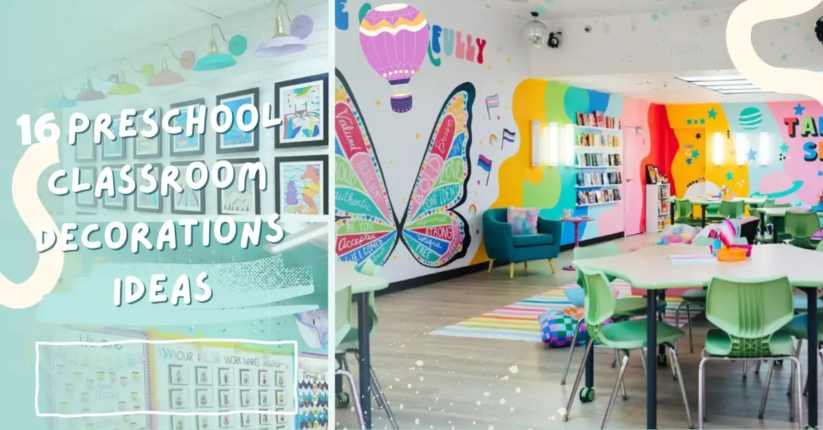 Preschool Classroom Decorations