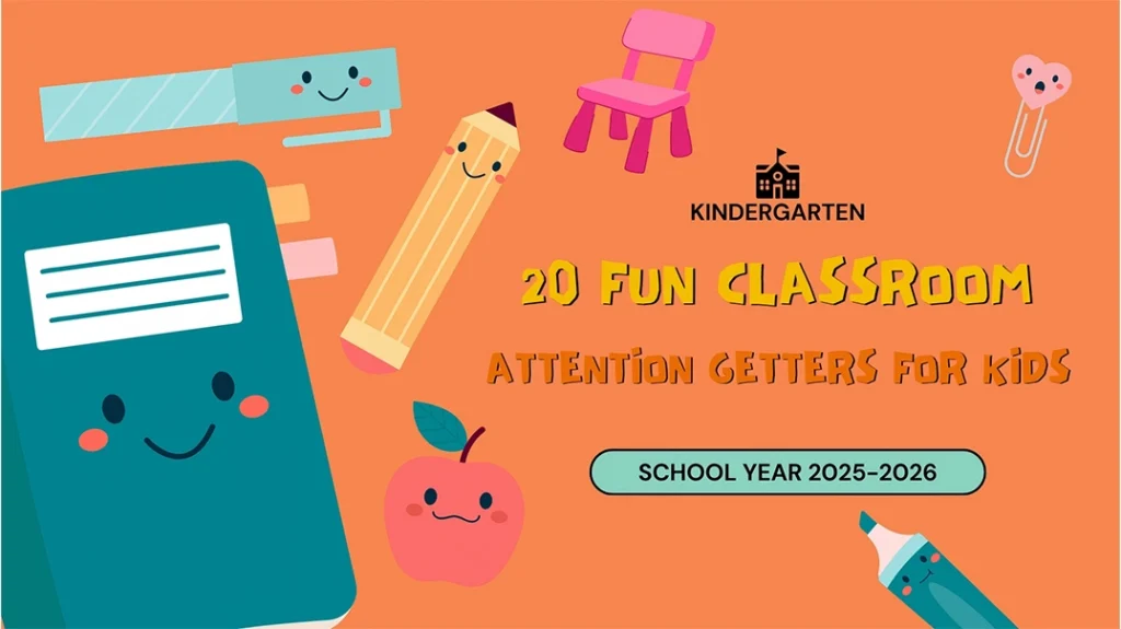 20 Fun Classroom Attention Getters for Kids